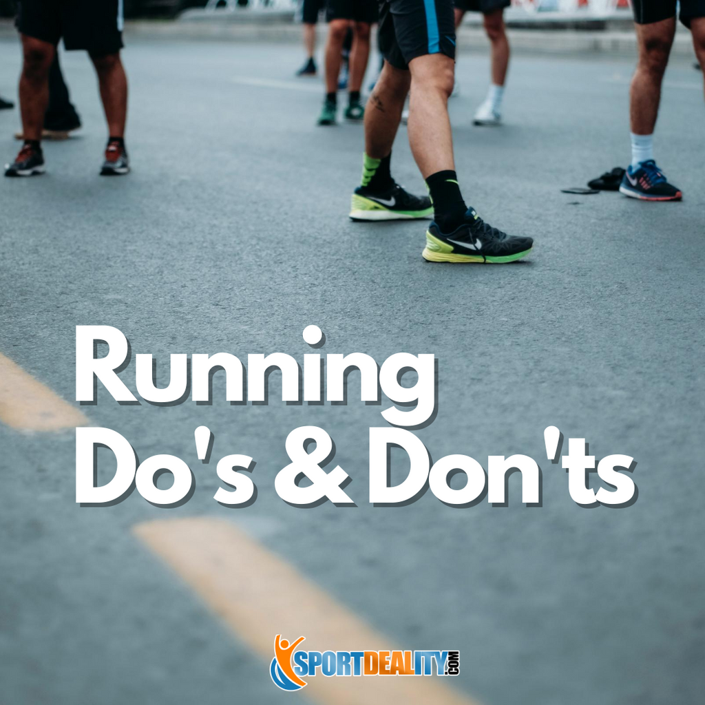 Running DO's & DON'Ts