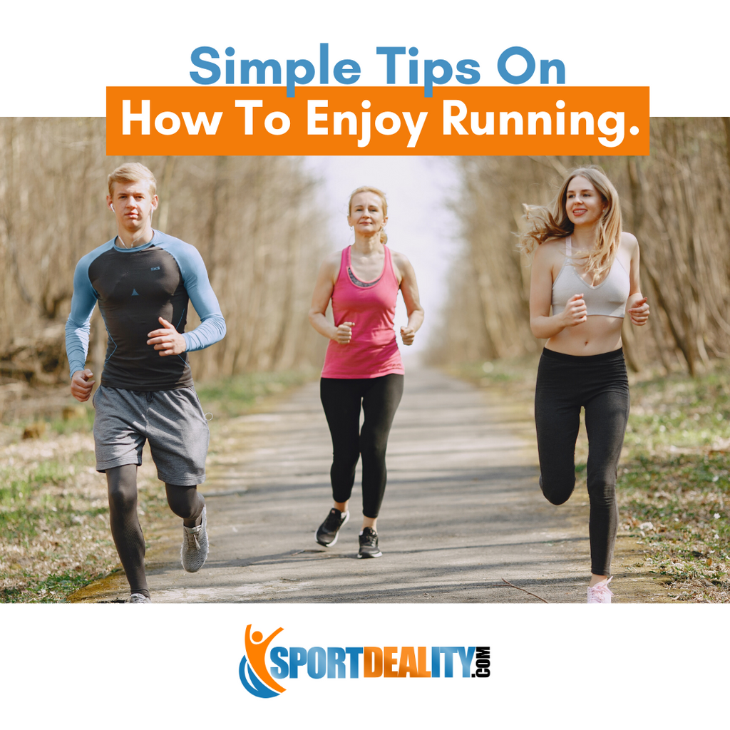 Simple Tips on How To Enjoy Running